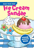 Make Your Own Ice Cream Sunday Sticker Little Activity Book