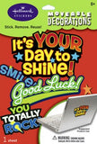 Its Your Day to Shine Moveable Decorations